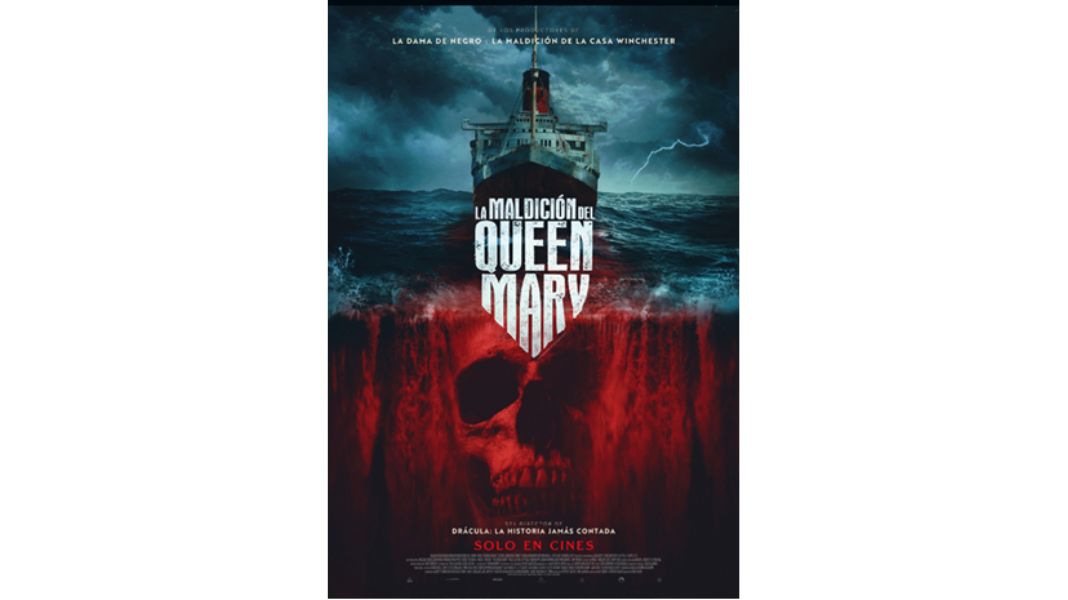 Se Lanza Afiche Y Tráiler Oficial De “la Maldición Del Queen Mary” El Noticiero 